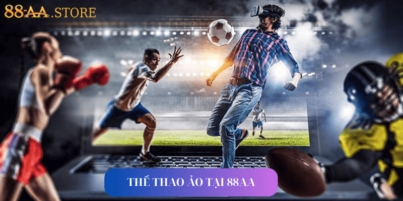 thể thao ảo tại 88aa